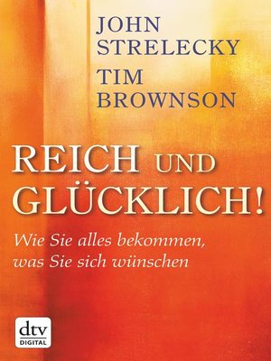 cover image of Reich und Glücklich!